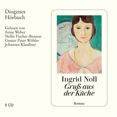 Gruß aus der Küche Diogenes Hörbuch Noll Ingrid Klaußner