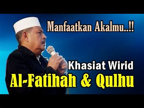 Manfaat Wirid Al Fatihah Al Ikhlas Yang Luar Biasa Prof DR KH