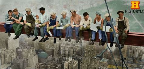 Historyinpictures Lunch Atop A Skyscraper It New York Construction