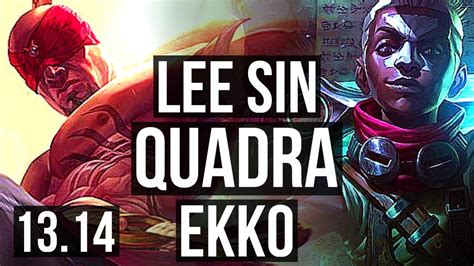 Lee Sin Vs Ekko Jng Quadra Games M Mastery