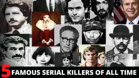 Top 5 Most Famous Serial Killers Of All Time YouTube