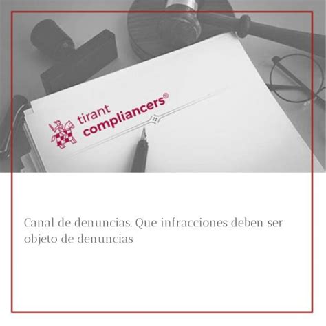 Canal de denuncias Que infracción deben ser objeto de denuncia