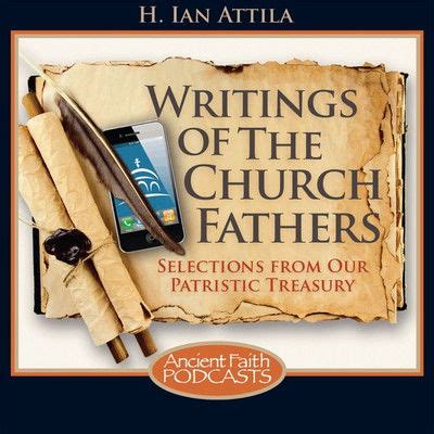 Writings of the Church Fathers | Podcast on Podbay