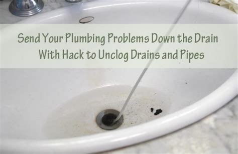 Easy Household Methods To Unclog Drains And Pipes Send Your