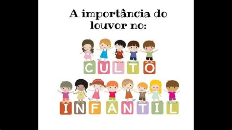 Liturgia Para Culto Infantil Ministrando O Louvor Youtube