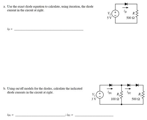 Solved A Use The Exact Diode Equation To Calculate Using Iteration