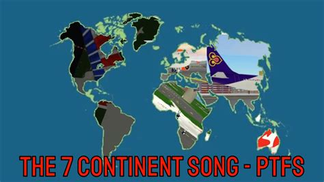 The 7 Continents Song A Ptfs Remake Youtube