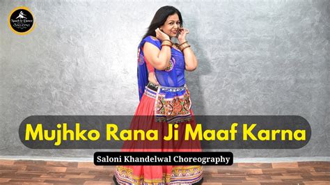 Mujhko Rana Ji Maaf Karna Gup Chup Gup Chup Dance By Saloni