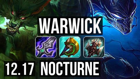 WARWICK Vs NOCTURNE JNG 2700 Games 1 5M Mastery 19 4 15 Godlike