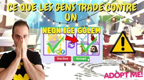 Ce Que Les Gens Trade Contre Un Ice Golem Neon Sur Adopt Me