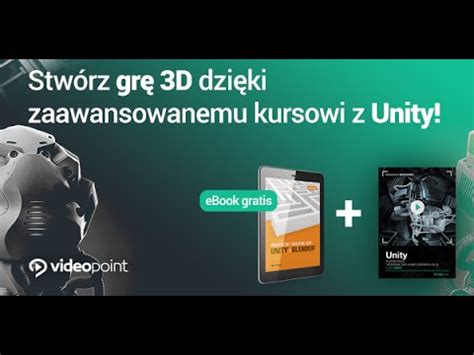 Kurs Unity Tworzenie Gier Komputerowych D Poziom Drugi