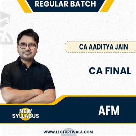 Ca Aaditya Jain Afm Sfm Online Ca Final Online Classes