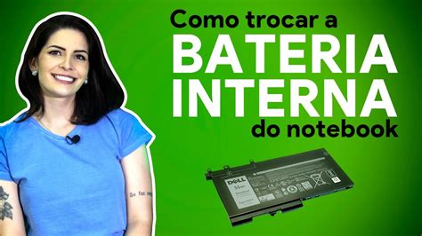 Bateria Notebook Como Trocar A Bateria Interna Do Notebook Youtube