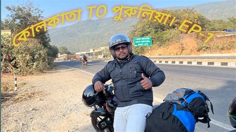 Kolkata To Purulia Ep 1 Diamond Harbour To Purulia Ajodhya Phar