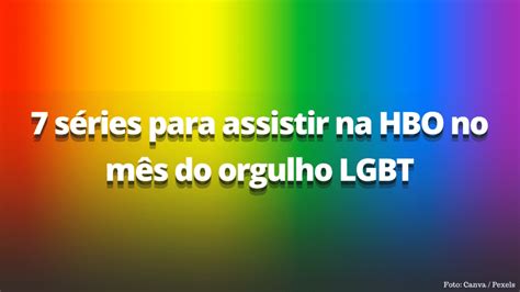 7 Séries Para Assistir Na Hbo No Mês Do Orgulho Lgbt Blog Eldo Gomes