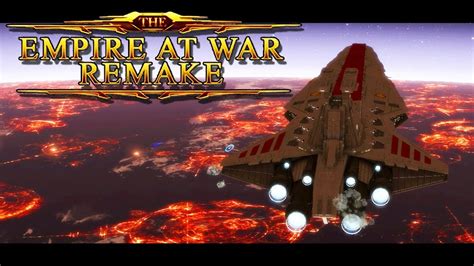 Star Wars Empire At War Remake Mod Part Taking Fondor Youtube