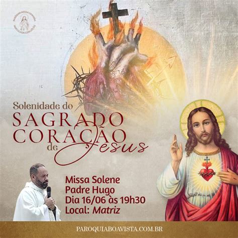 Solenidade Do Sagrado Cora O De Jesus Paroquia Nossa Senhora