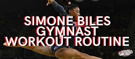 Simone Biles Workout and Diet Plan: Train like an Olympic Gymnast