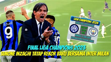 Liga Champions 2023 Simone Inzaghi Tatap Rekor Baru Bersama Inter