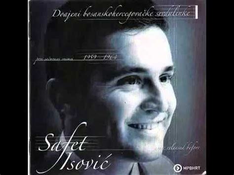 Safet Isovi Doajeni Bh Sevdalinke Album Youtube