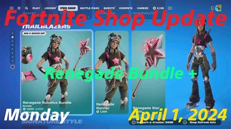 New Renegade Bundle Returns Others Fortnite Shop Update April 1 2024 Youtube