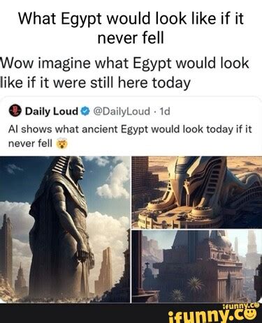 What Egypt Would Look Like If It Never Fell Wow Imagine What Egypt