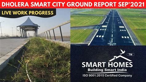 Dholera Sir Latest Ground Report Sep Dholera Smart City Progress