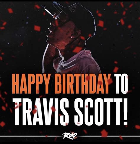 Happy Birthday, Travis 🎈 : r/travisscott