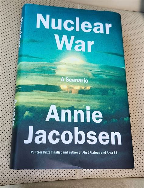 Nuclear War A Scenario By Annie Jacobsen 2024 Hardcover