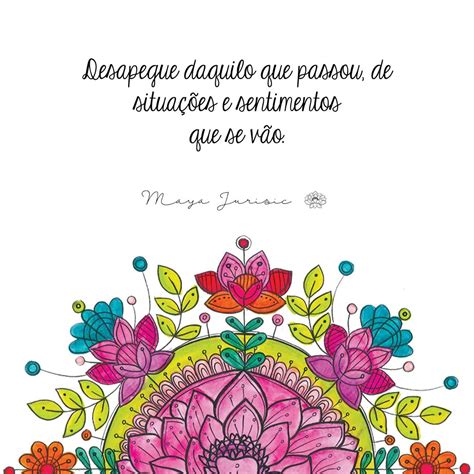 Mandalas para Vida Palavras legais Boas citações Citações motivacionais