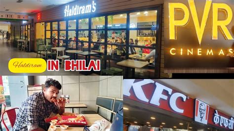 Haldiram S New Opening Bhilai Surya Mall Kfc Bucket Food Review