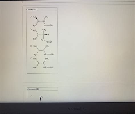 Solved Compounds I And J Both Have The Molecular Formula