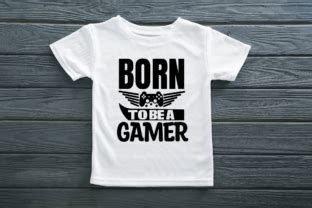 Born To Be A Gamer Svg T Shirt Design Graphic By Rashed Rana Creative