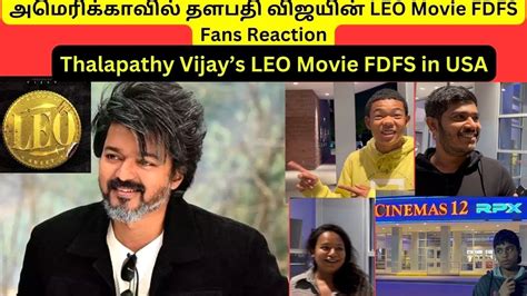 Thalapathy Vijays Leo Movie Fdfs Fans Review In Usa