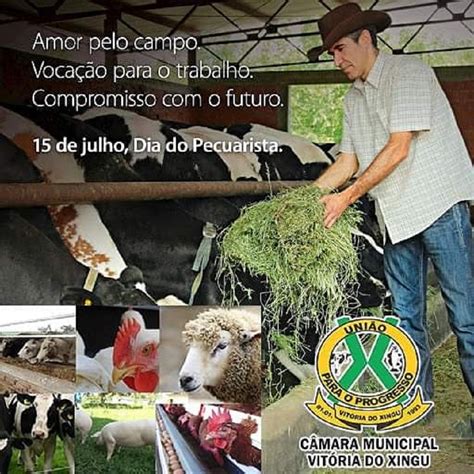 15 de Julho dia do Pecuarista Câmara Municipal de Vitória do Xingu