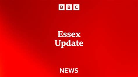 Bbc Essex News Update For Essex