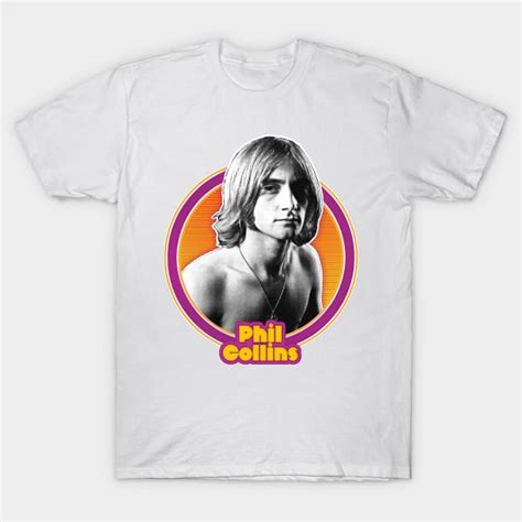 Phil Collins Retro 80s Fan Design Phil Collins T Shirt Teepublic