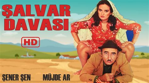 Şalvar Davası Türk Filmi FULL Restorasyonlu ŞENER ŞEN MÜJDE AR