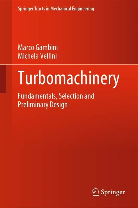 Turbomachinery Fundamentals Selection And Preliminary Design