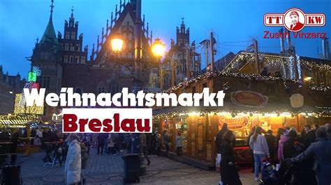 Weihnachtsmarkt In Breslau Polen Mit Gro Em Rundgang Jarmark