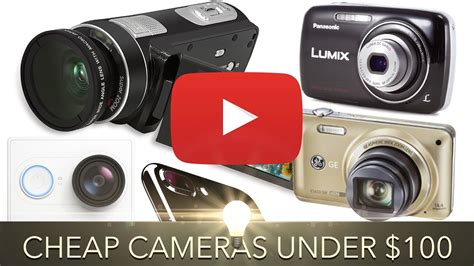 Cheap YouTube Cameras Under $100 - YouTube