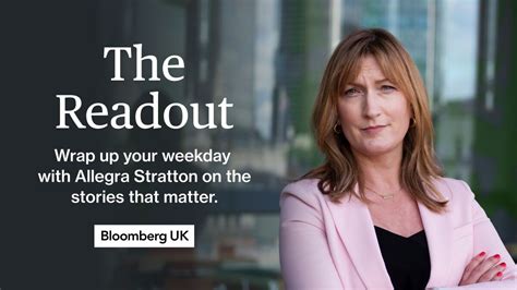 Allegra Stratton: The Battle for Britain Begins - Bloomberg