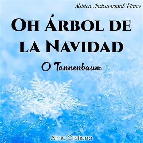 Play Oh Árbol de la Navidad O Tannenbaum Música Instrumental Piano