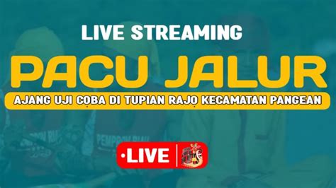 Pencabutan Undian Hari Ke 3 Pacu Jalur Ajang Uji Coba Di Tupian Rajo