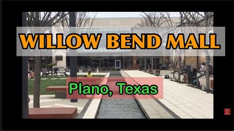 Willow Bend Mall Plano Texas YouTube