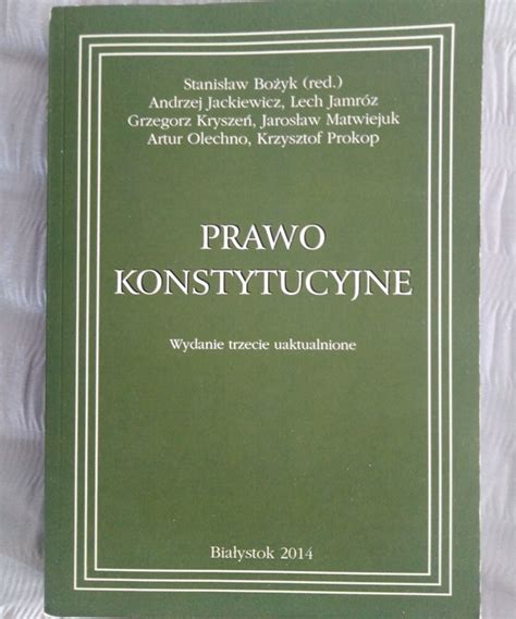 Prawo Konstytucyjne Stanis Aw Bo Yk Bia Ystok Kup Teraz Na