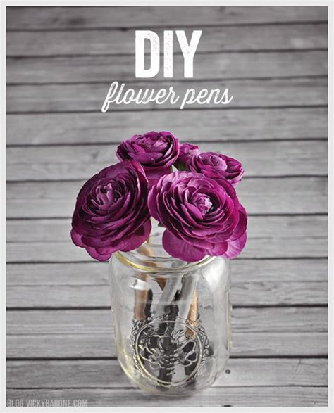 60 Diy Projects That Will Spruce Up Your Life Instantly Flower Pens