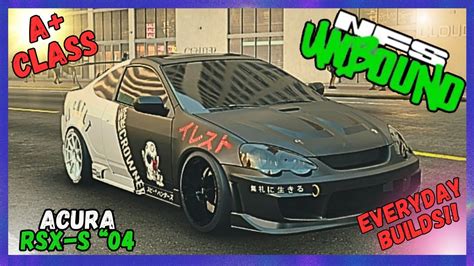 EVERYDAY BUILDS 6 2 Acura RSX S 04 Need For Speed Unbound