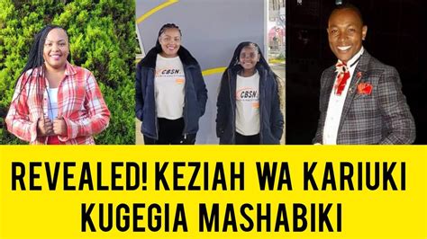 KEZIAH WA KARIUKI REVEALS HUGE NEWS NA GUTIGA FANS NA GIKENO KINENE