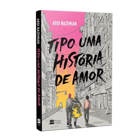 Leia Online Pdf De Tipo Uma Hist Ria De Amor Por Abdi Nazemian